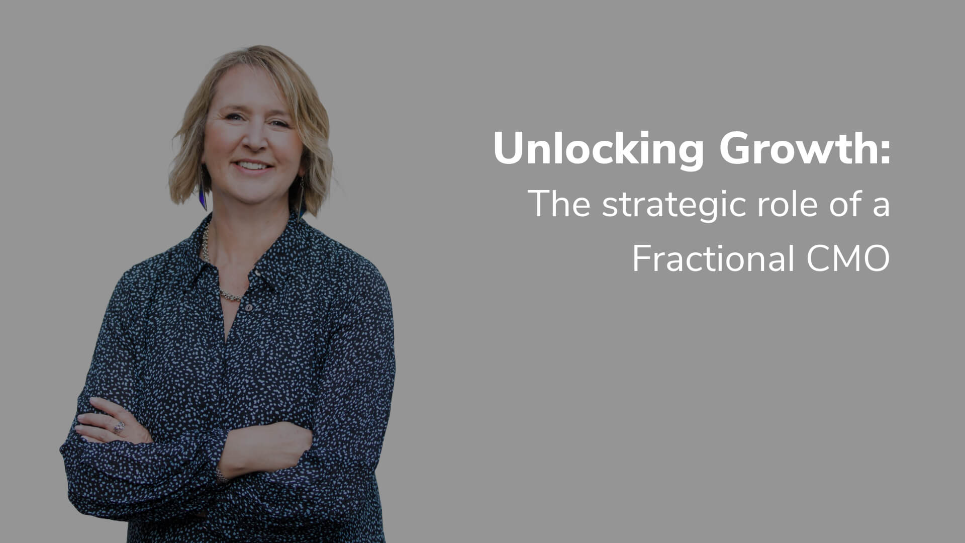 Unlocking growth. How a Fractional CMO is helping businesses achieve more